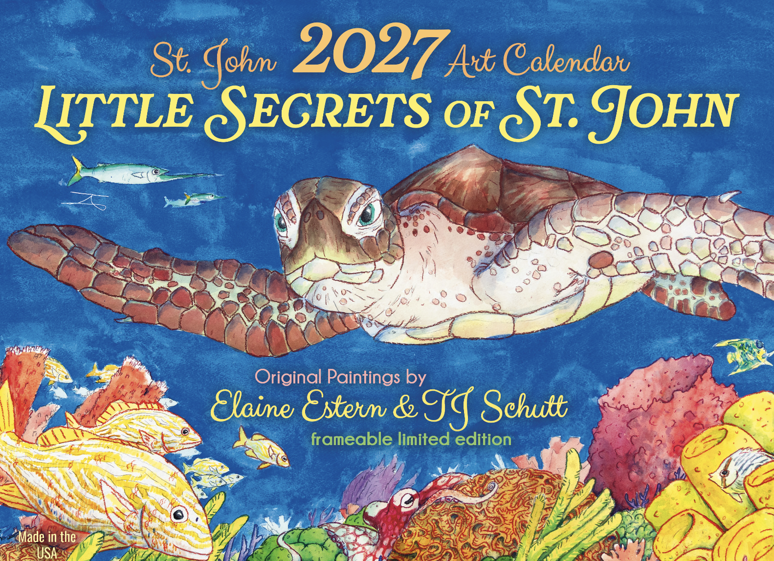 Illustrated calendar cover with palm trees, ocean, and sun. Text reads "St. John Art Calendar 2027: Little Secrets of St. John; Featuring paintings by Elaine Estern & TJ Schutt of Coconut Coast Studios. Made in the USA.